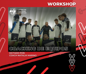 Workshop! Coaching de Equipos en el mundo del deporte.