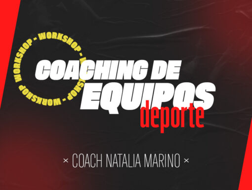 Workshop! Coaching de Equipos en el mundo del deporte