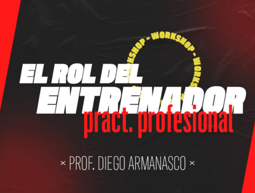Workshop! “El Rol del Entrenador Personal desde la Práctica Profesional”